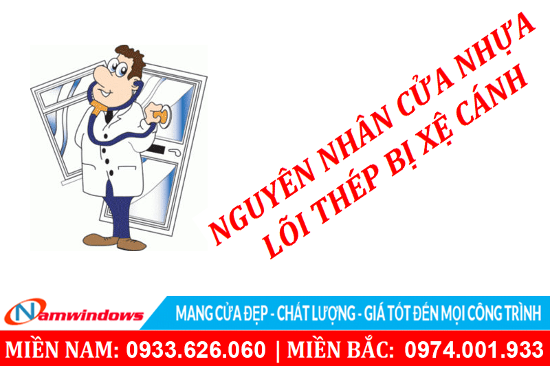 Tại sao cửa nhựa lõi thép hay bị xệ cánh
