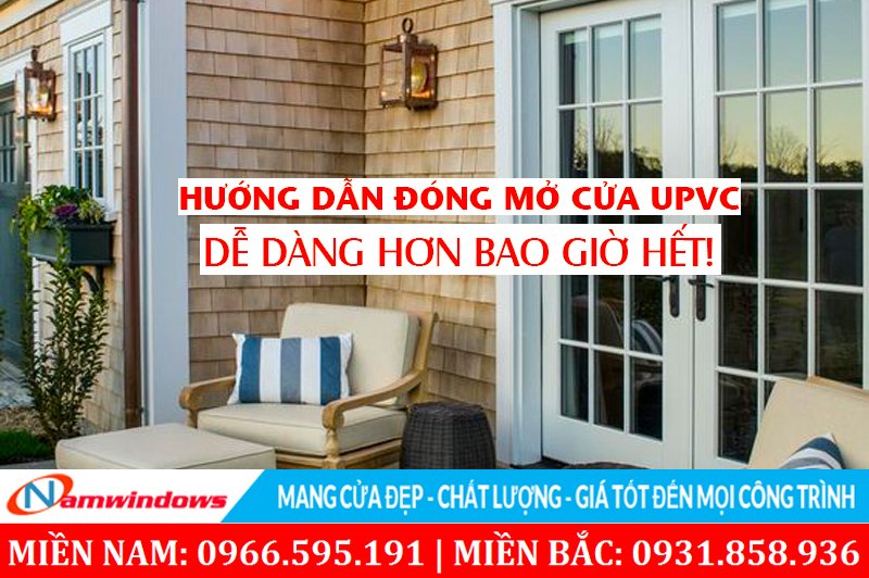 Tìm hiểu về cách đóng mở cửa nhựa uPVC