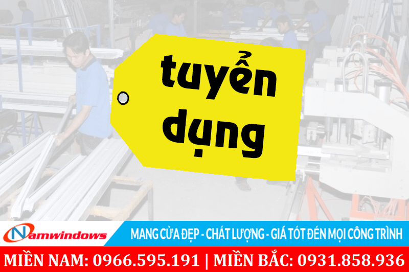 Thông tin tuyển thợ cửa nhựa lõi thép tại Hà Nội