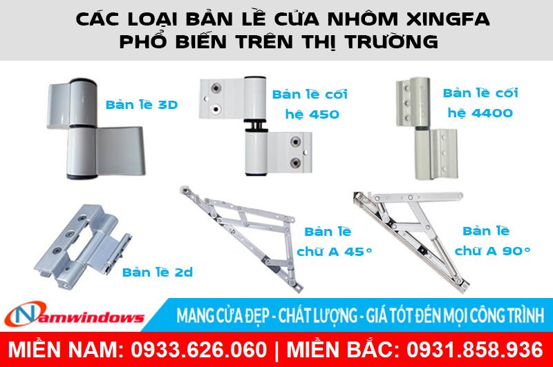 Các loại bản lề cửa nhôm xingfa phổ biến trên thị trường
