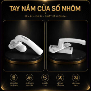 Tay nắm cửa sổ nhôm
